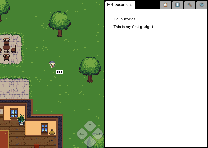 Once placed on the map, the gadget behaves as usual: Walk close to it and to interact with it.